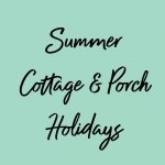 Summer | Cottage | Porch