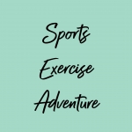 Sports | Exercise | Adventure